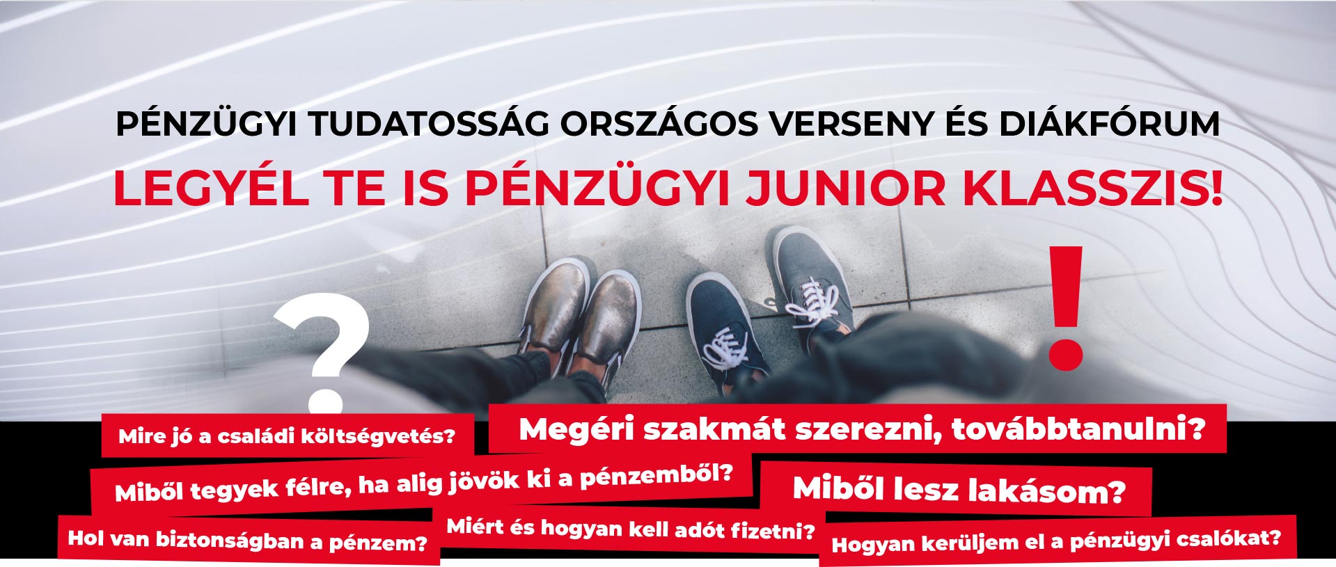 Pénzügyi Tudatosság Országos Verseny és Diákfórum gimnáziumoknak - 2022 Legyél Te is Pénzügyi Junior Klasszis!